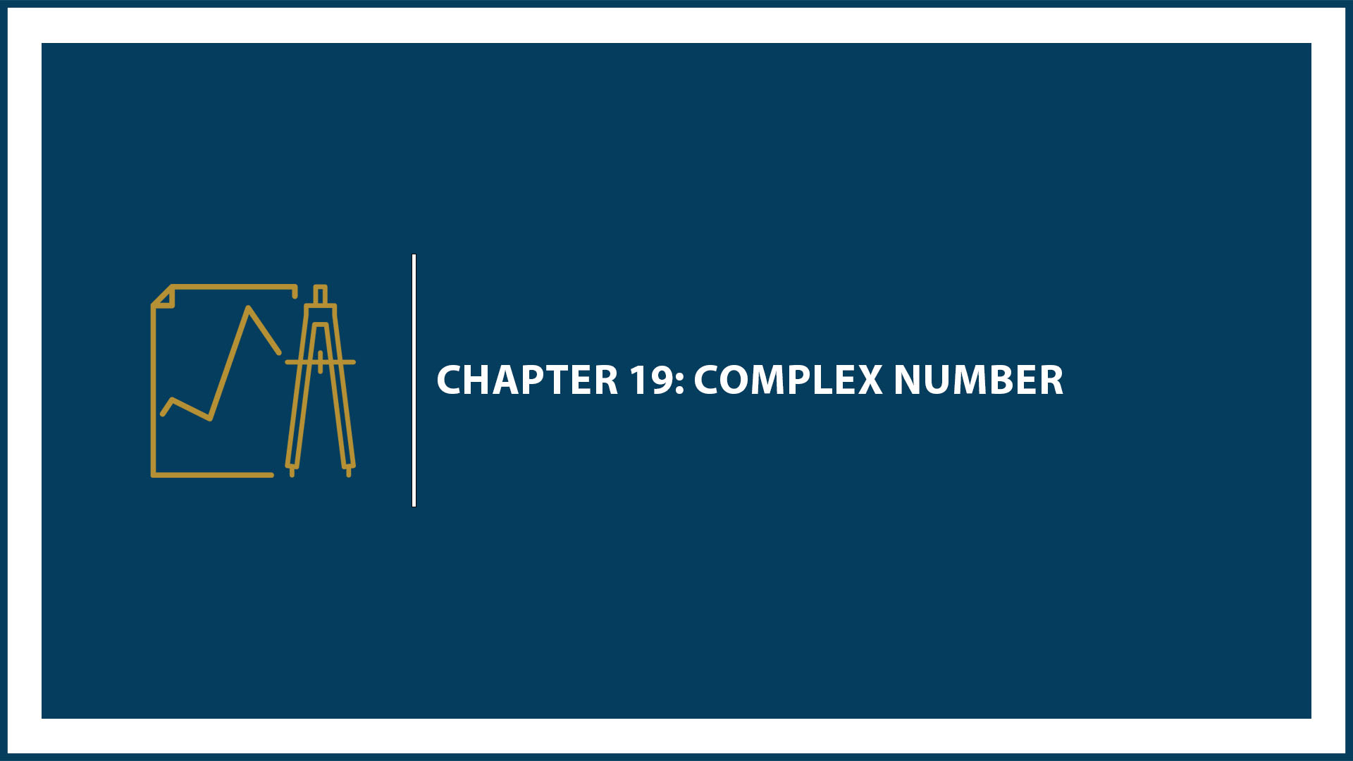 Chapter19: Complex Number